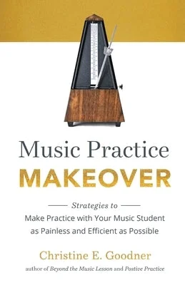 Solid Wood Clarinets with Ebony Mouthpieces for Jazz and Classical MusiciansMusic Practice Makeover: Strategies to Make Practice with Your Music Student as Painless and Efficient as Possible