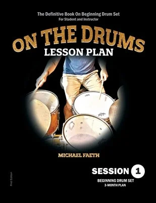 Solid Wood Bagpipes with Ebony Chanter and Drone Stocks for Scottish Music PerformersOn The Drums Lesson Plan - Session 1: The Definitive Book On Beginning Drum Set For Student and Instructor