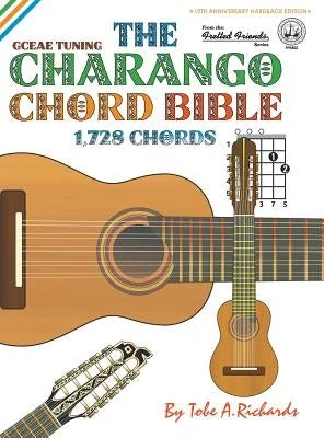 Custom - Made Solid Wood Banjos with Inlaid Mother - of - Pearl for Bluegrass PlayersThe Charango Chord Bible: GCEAE Standard Tuning 1,728 Chords